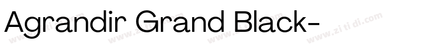 Agrandir Grand Black字体转换